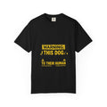Warning: This Dog Reports Everything T-Shirt