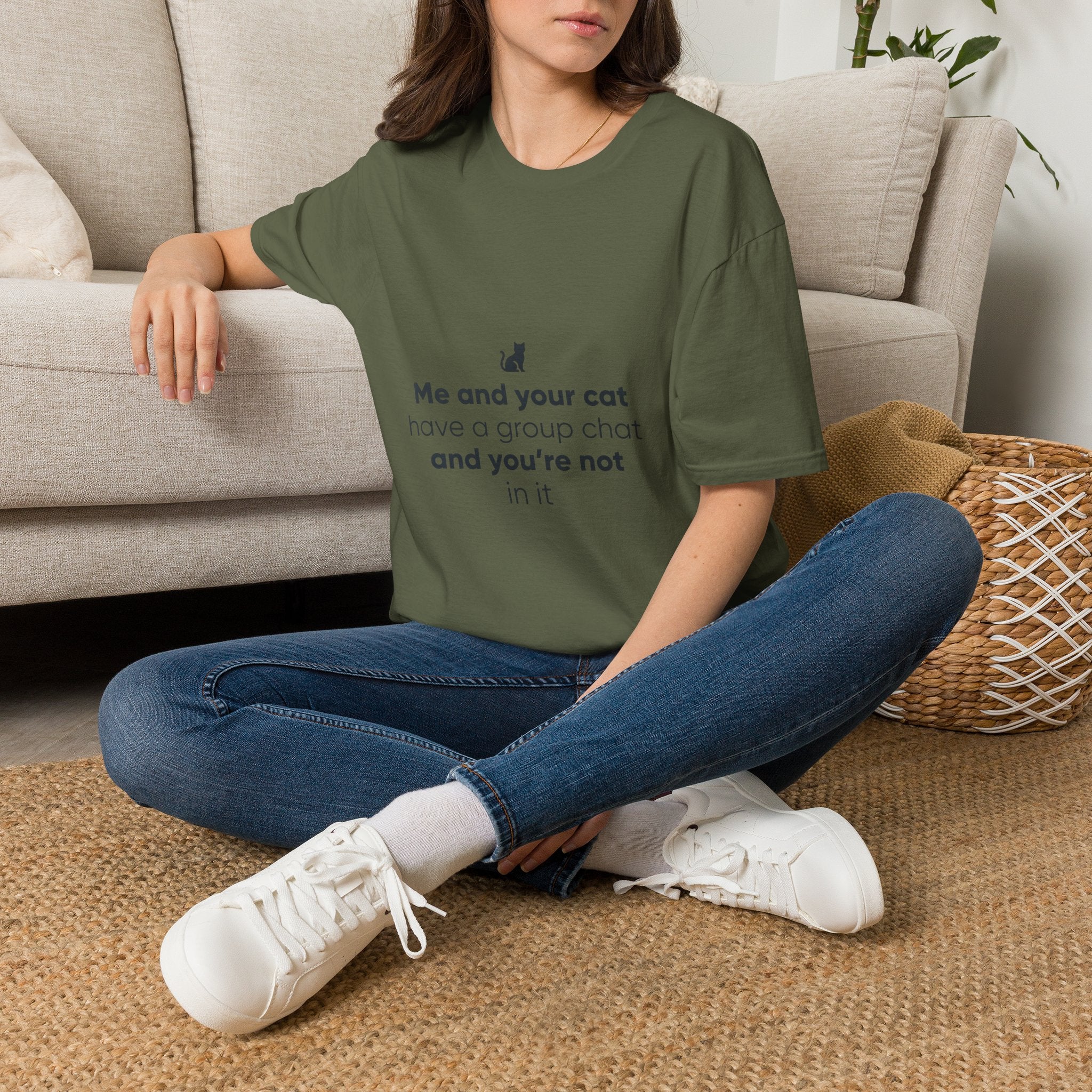 Cat Group Chat T-Shirt — "Me and your cat have a group chat and you're not in it" Funny Cat Lover Tee